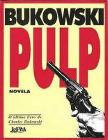 Pulp - Charles Bukowski.pdf